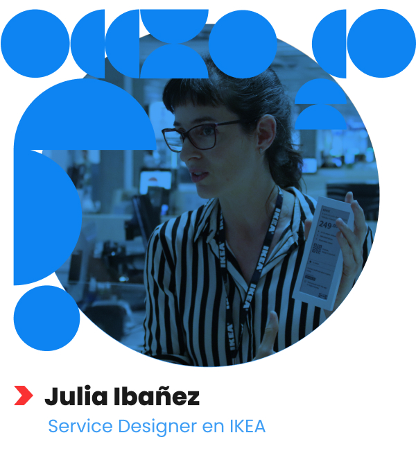 Masterclass con Julia Helena Ibañez, Service Designer en IKEA